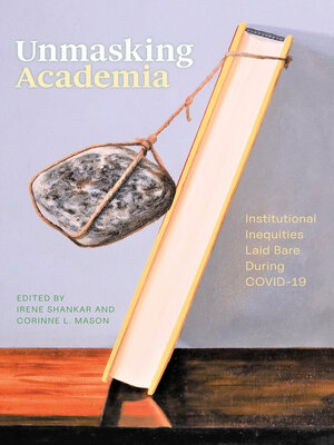 cover image of Unmasking Academia